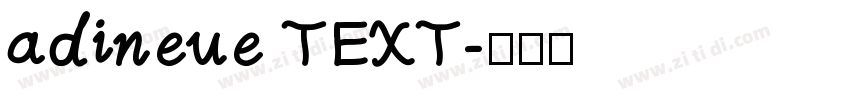 adineue TEXT字体转换